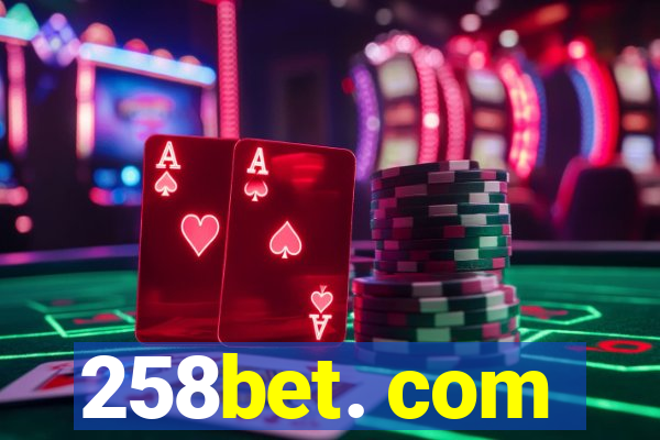 258bet. com