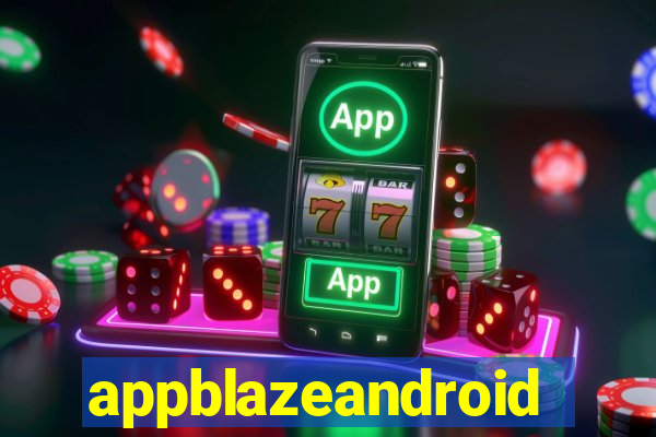 appblazeandroid