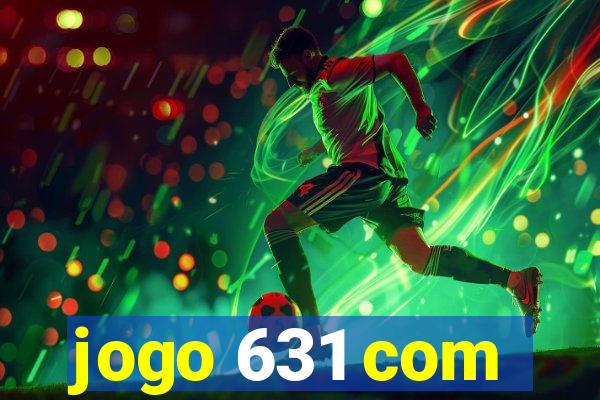 jogo 631 com
