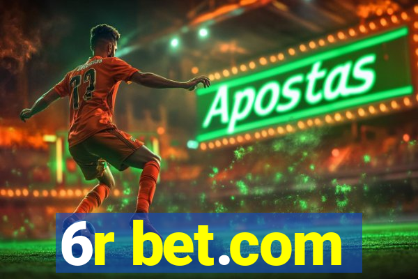 6r bet.com