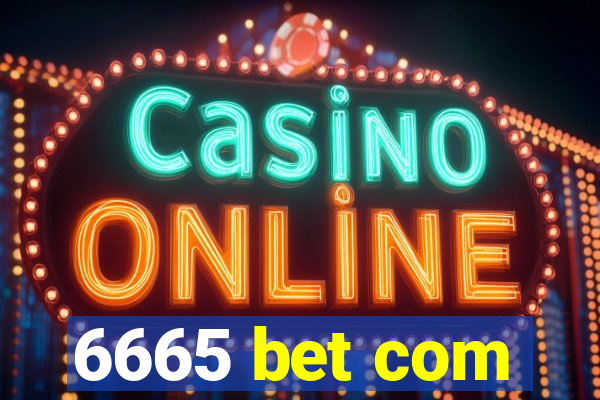 6665 bet com