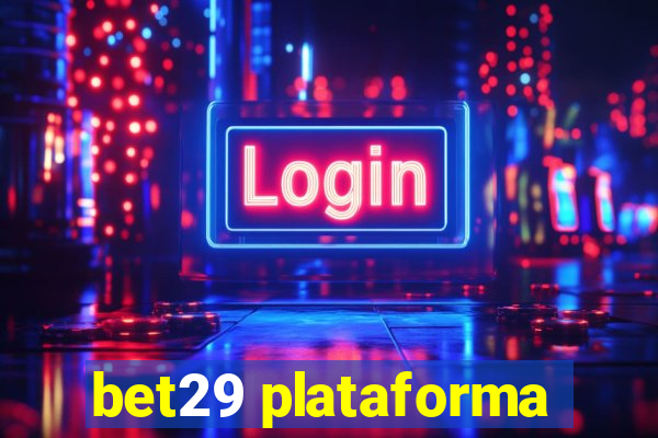 bet29 plataforma