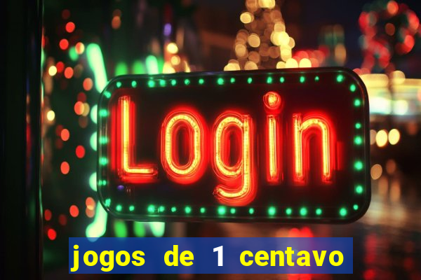 jogos de 1 centavo no esporte da sorte