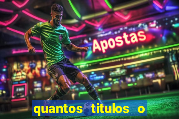 quantos titulos o flamengo tem