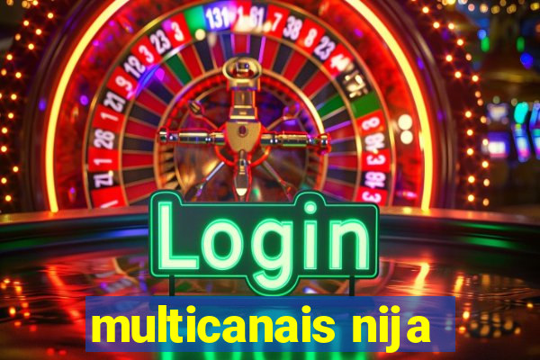 multicanais nija