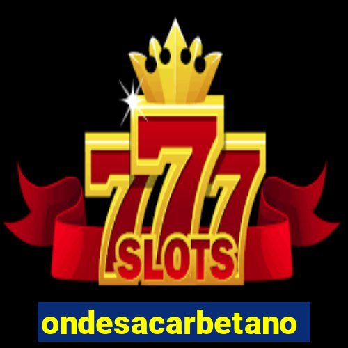 ondesacarbetano