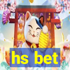 hs bet