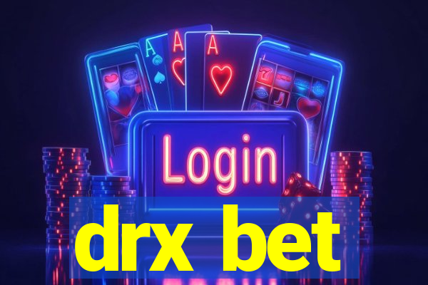 drx bet