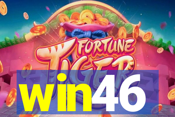 win46