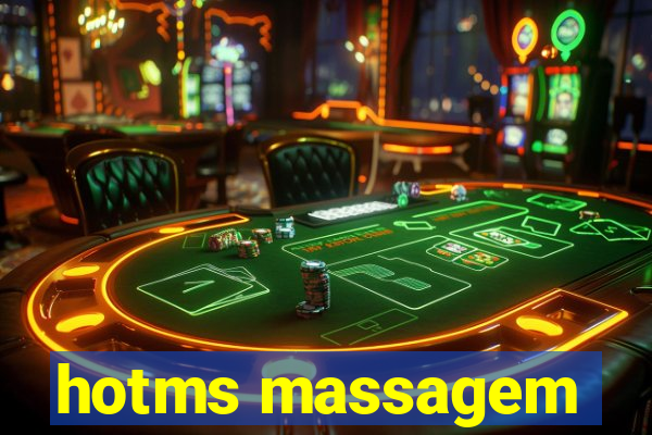 hotms massagem