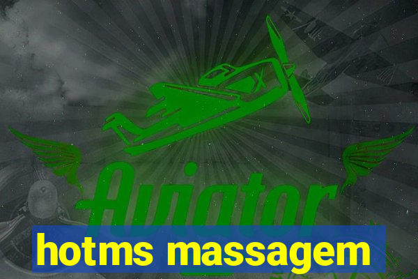 hotms massagem