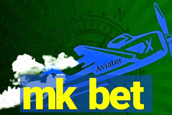 mk bet