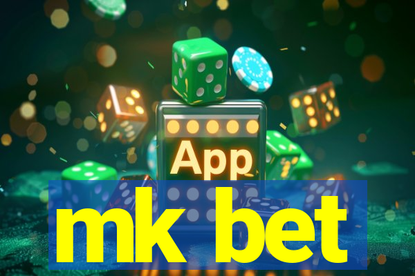 mk bet