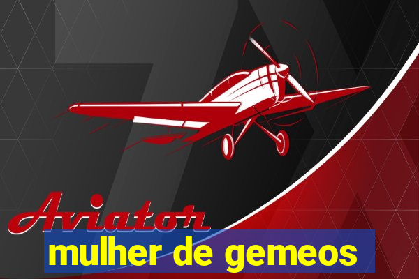 mulher de gemeos