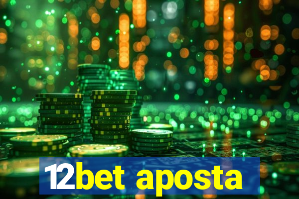 12bet aposta