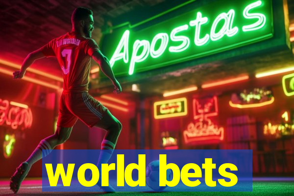world bets