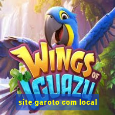 site garoto com local