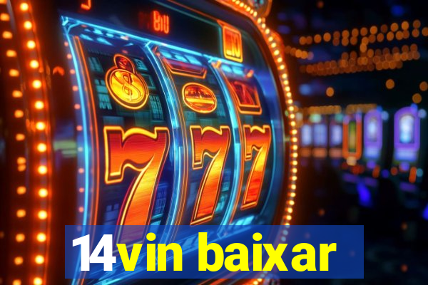 14vin baixar