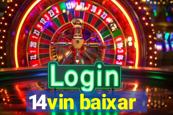 14vin baixar