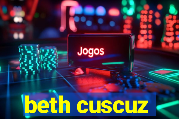 beth cuscuz