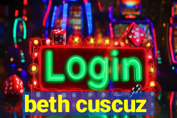 beth cuscuz
