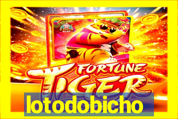 lotodobicho