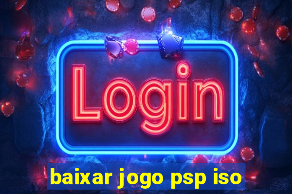 baixar jogo psp iso
