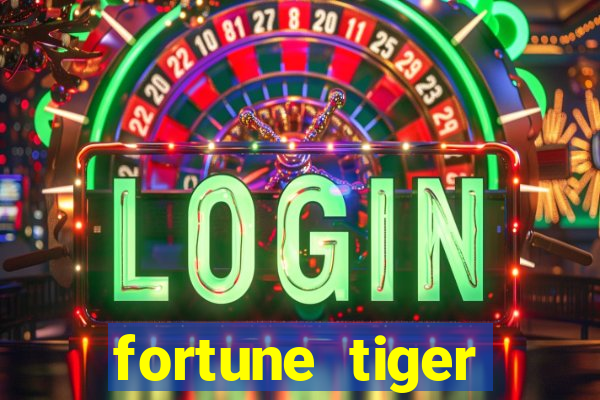 fortune tiger aposta de 1 real