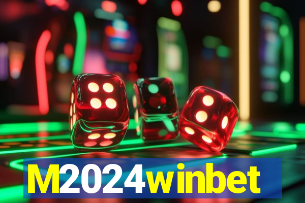 M2024winbet