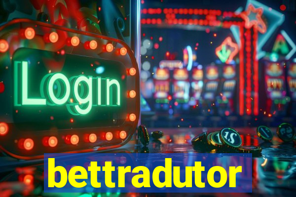 bettradutor