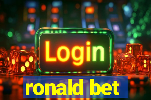 ronald bet
