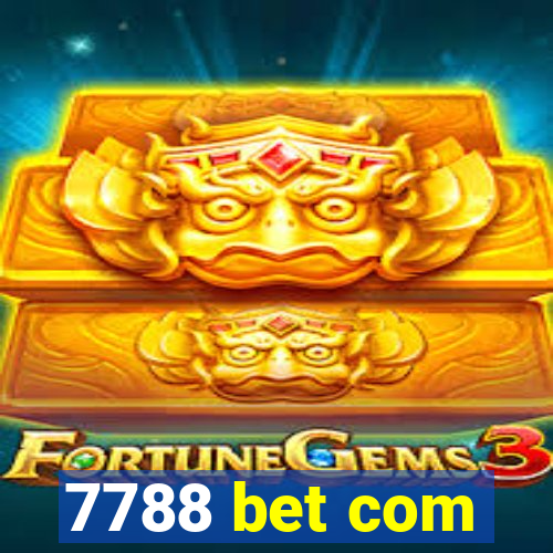 7788 bet com