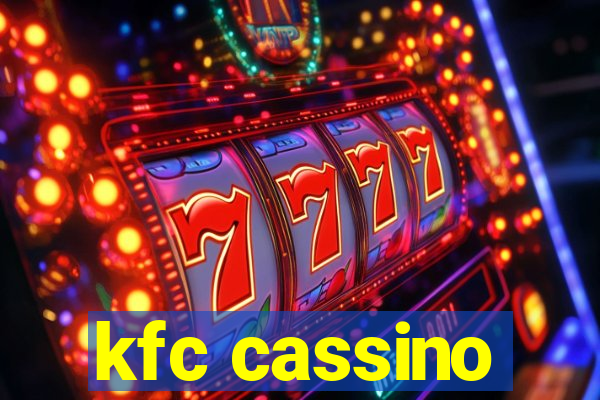 kfc cassino