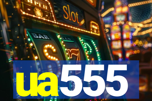 ua555