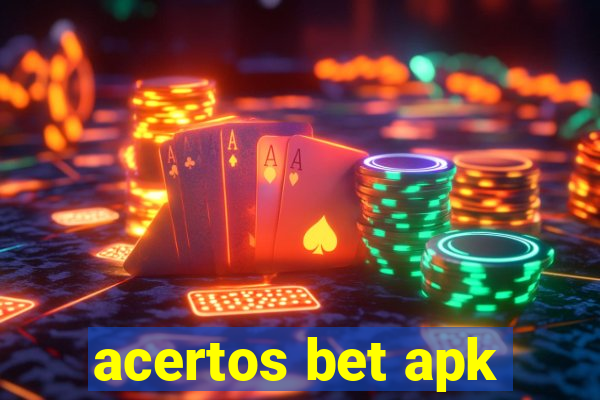 acertos bet apk