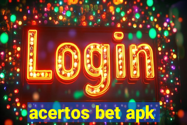 acertos bet apk