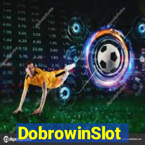 DobrowinSlot