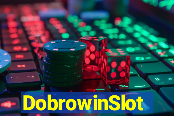 DobrowinSlot