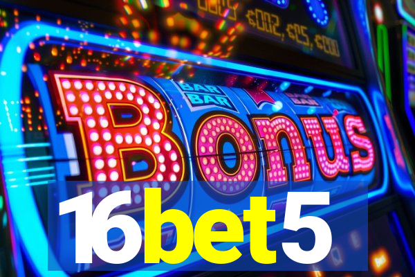 16bet5