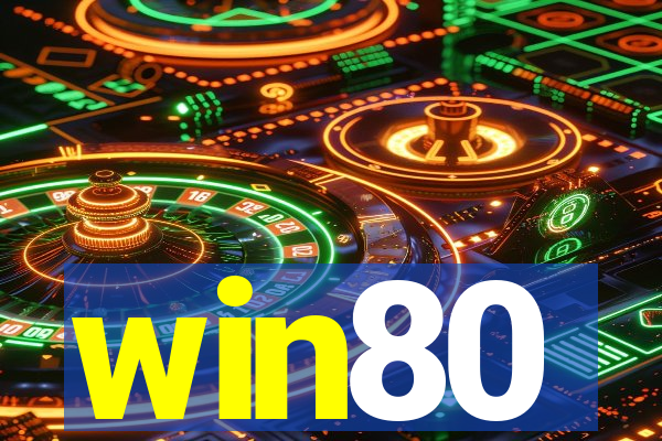 win80