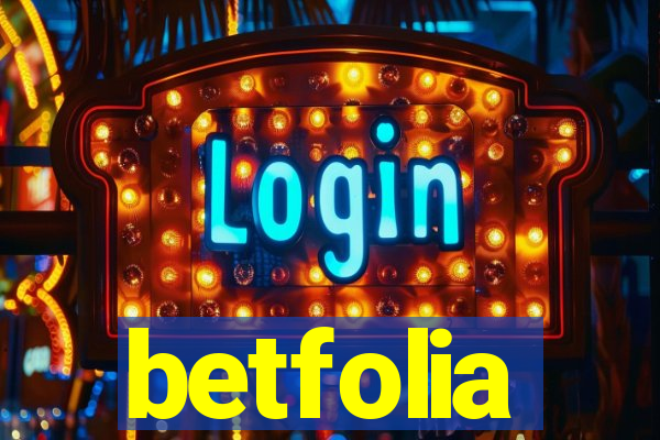betfolia