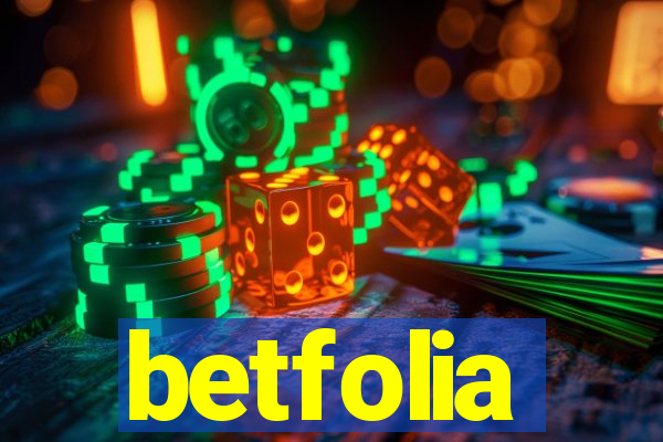 betfolia