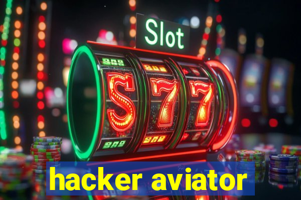 hacker aviator