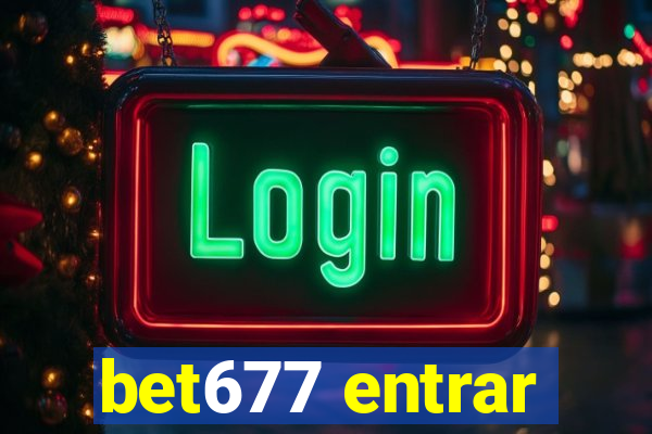 bet677 entrar