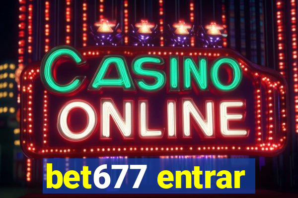 bet677 entrar