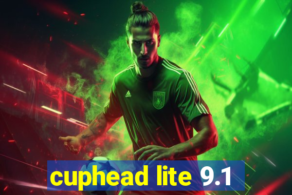 cuphead lite 9.1