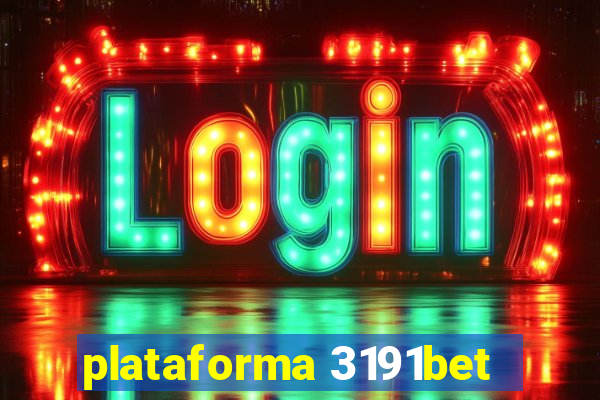 plataforma 3191bet