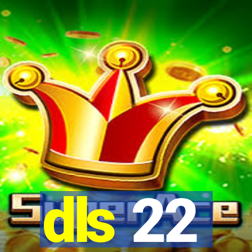 dls 22
