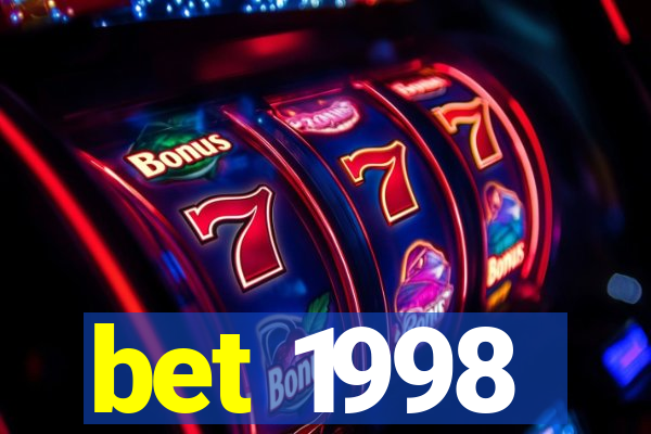 bet 1998