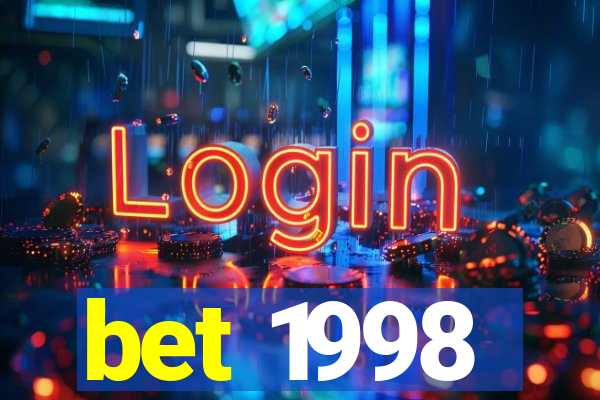 bet 1998